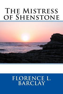 The Mistress of Shenstone 1495384152 Book Cover