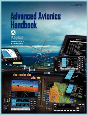 Advanced Avionics Handbook (FAA-H-8083-6) 1782661174 Book Cover