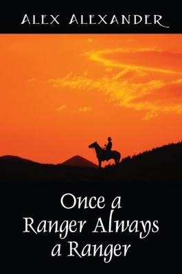 Once a Ranger Always a Ranger 1432751832 Book Cover