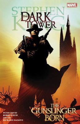 Dark Tower: The Gunslinger Born 0785121455 Book Cover