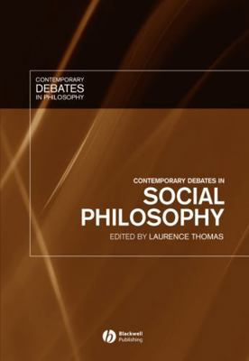 Contemporary Debates in Social Philosophy 1405109114 Book Cover