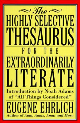 The Highly Selective Thesaurus for the Extraord... 0062700162 Book Cover