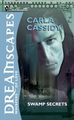 Dreamscapes: Swamp Secrets 0373511795 Book Cover