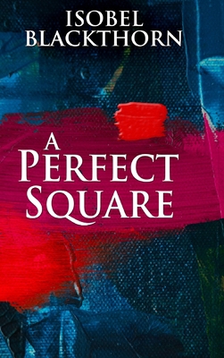 A Perfect Square: Clear Print Hardcover Edition 1034642766 Book Cover