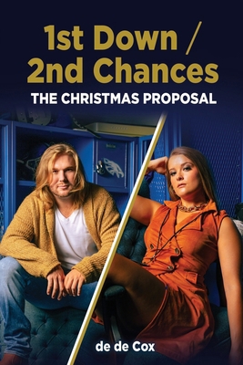 1st Down / 2nd Chances: The Christmas Proposal 1637926367 Book Cover