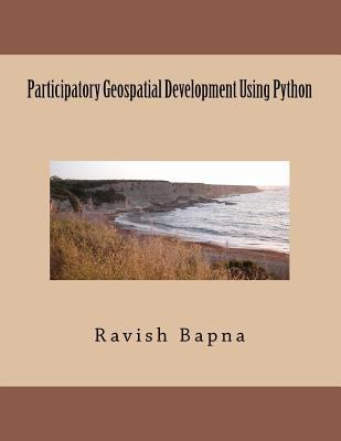 Participatory Geospatial Development Using Python 1479316474 Book Cover