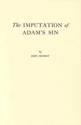 Imputation of Adam's Sin 0875523412 Book Cover