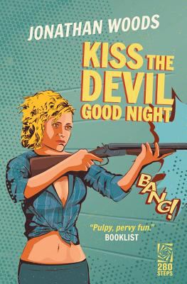 Kiss the Devil Good Night 8283550284 Book Cover