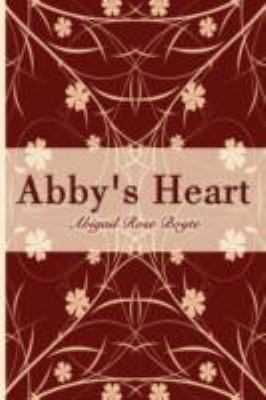 Abby's Heart 1434367576 Book Cover