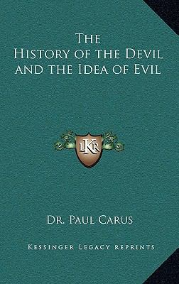 The History of the Devil and the Idea of Evil 1163201804 Book Cover