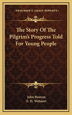 The Story Of The Pilgrim's Progress Told For Yo... 1163696846 Book Cover