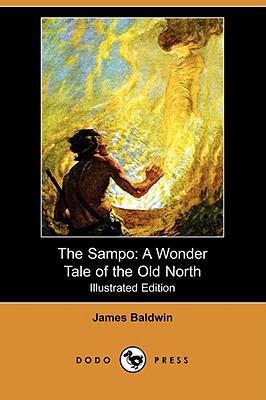 The Sampo: A Wonder Tale of the Old North (Illu... 1409909158 Book Cover