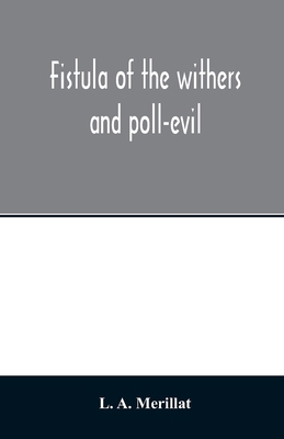 Fistula of the withers and poll-evil 9354014461 Book Cover