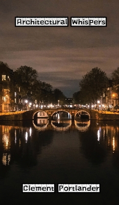 Architectural Whispers 991688126X Book Cover