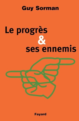 Le Progrès et ses ennemis [French] 221361007X Book Cover