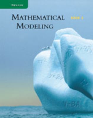 Mathematical Modeling, Book 3: Student Text 0176059911 Book Cover