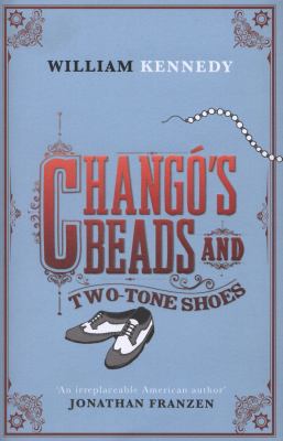 Chango's Beads and Two-Tone Shoes 0743295552 Book Cover