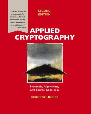 Applied Cryptography: Protocols, Algorithms, an... 0471128457 Book Cover