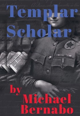 Templar Scholar 0998699357 Book Cover