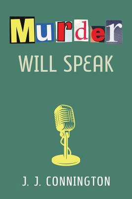 Murder Will Speak 1616463929 Book Cover