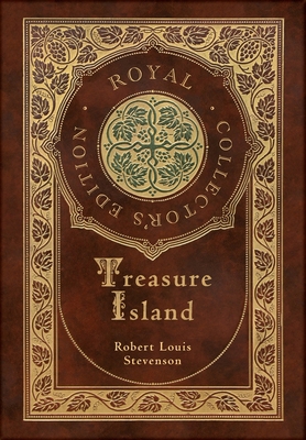 Treasure Island (Royal Collector's Edition) (Il... 1774378639 Book Cover