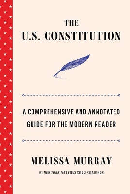 The U.S. Constitution: A Comprehensive and Anno... 1668221934 Book Cover