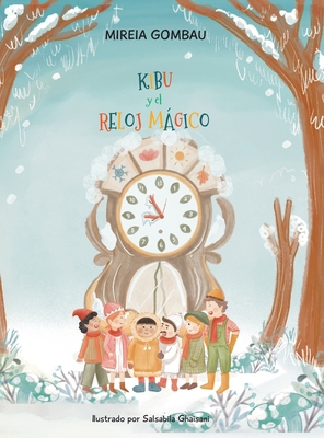 Kibu y el reloj mágico [Spanish] 8412347404 Book Cover