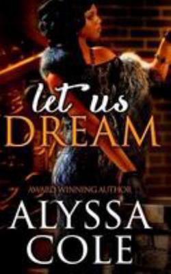 Let Us Dream 154476619X Book Cover