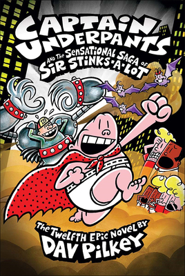 Captain Underpants and the Sensational Saga of ... 060637924X Book Cover