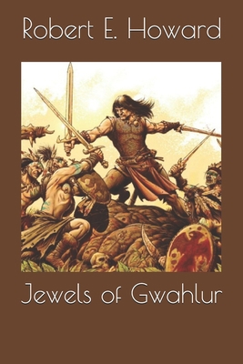 Jewels of Gwahlur 1692733249 Book Cover