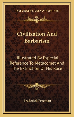 Civilization and Barbarism: Illustrated by Espe... 1163839612 Book Cover