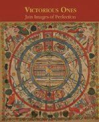 Victorious Ones Jain Images of Perfection 8189995294 Book Cover