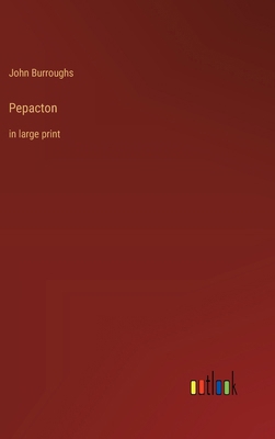 Pepacton: in large print 3368366416 Book Cover