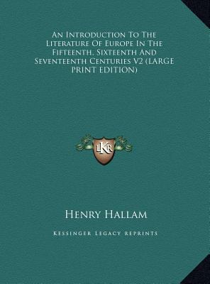 An Introduction to the Literature of Europe in ... [Large Print] 1169872891 Book Cover