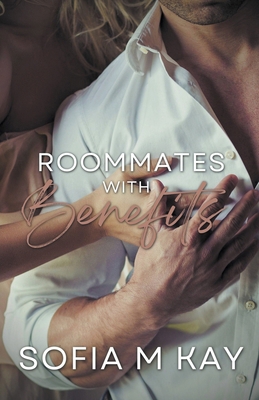 Roommates with Benefits B0D21M3MXF Book Cover