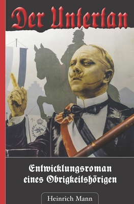 Heinrich Mann: Der Untertan - Entwicklungsroman... [German] B08RX65M6P Book Cover