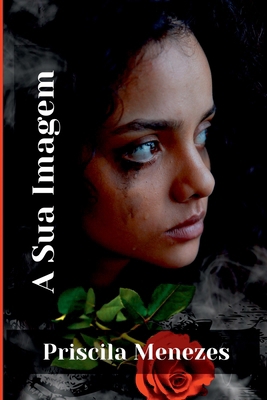 A Sua Imagem [Portuguese] 650061822X Book Cover