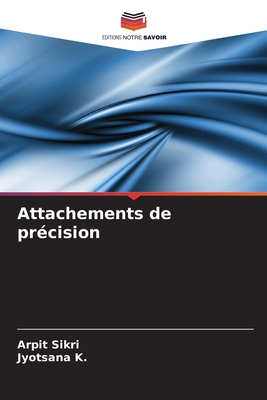 Attachements de précision [French] 6207876660 Book Cover
