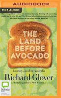 The Land Before Avocado 1489479279 Book Cover