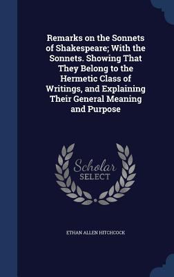 Remarks on the Sonnets of Shakespeare; With the... 1340203677 Book Cover