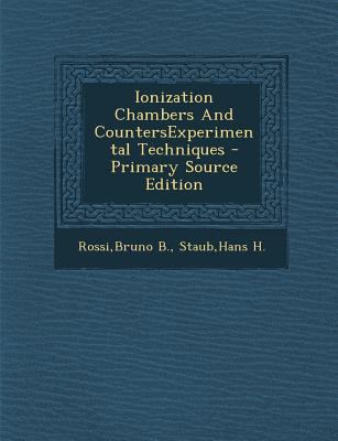 Ionization Chambers and Countersexperimental Te... 1295451182 Book Cover