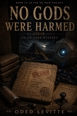 No Gods Were Harmed B0GLNWV4L3 Book Cover