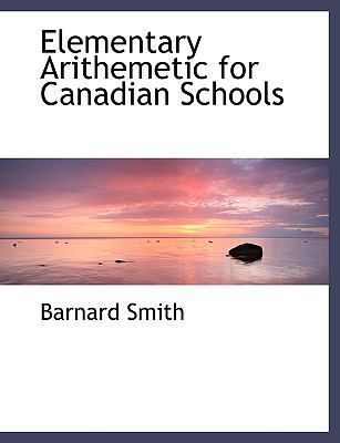 Elementary Arithemetic for Canadian Schools 1140012258 Book Cover