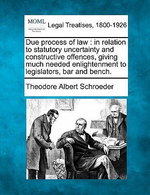 Due Process of Law: In Relation to Statutory Un... 1240121970 Book Cover