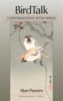 Birdtalk: Conversations with Birds 1583940650 Book Cover