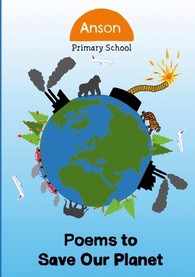 Poems to Save Our Planet 1447842464 Book Cover