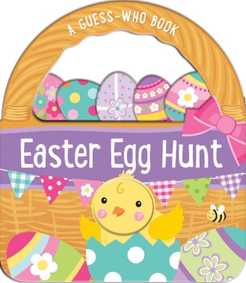 Easter Egg Hunt: A Guess-Who Book with Peek-Thr... 0655203087 Book Cover