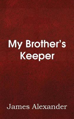 My Brother's Keeper 1483700453 Book Cover