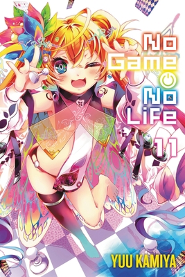 No Game No Life, Vol. 11 (Light Novel) 1975345495 Book Cover