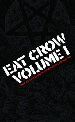 Paperback Eat Crow, Volume 1 Book